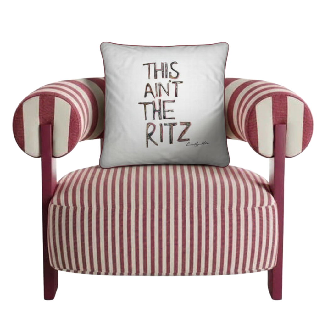 'This Ain’t The Ritz' Designer Statement Cushion (40 × 40 cm)