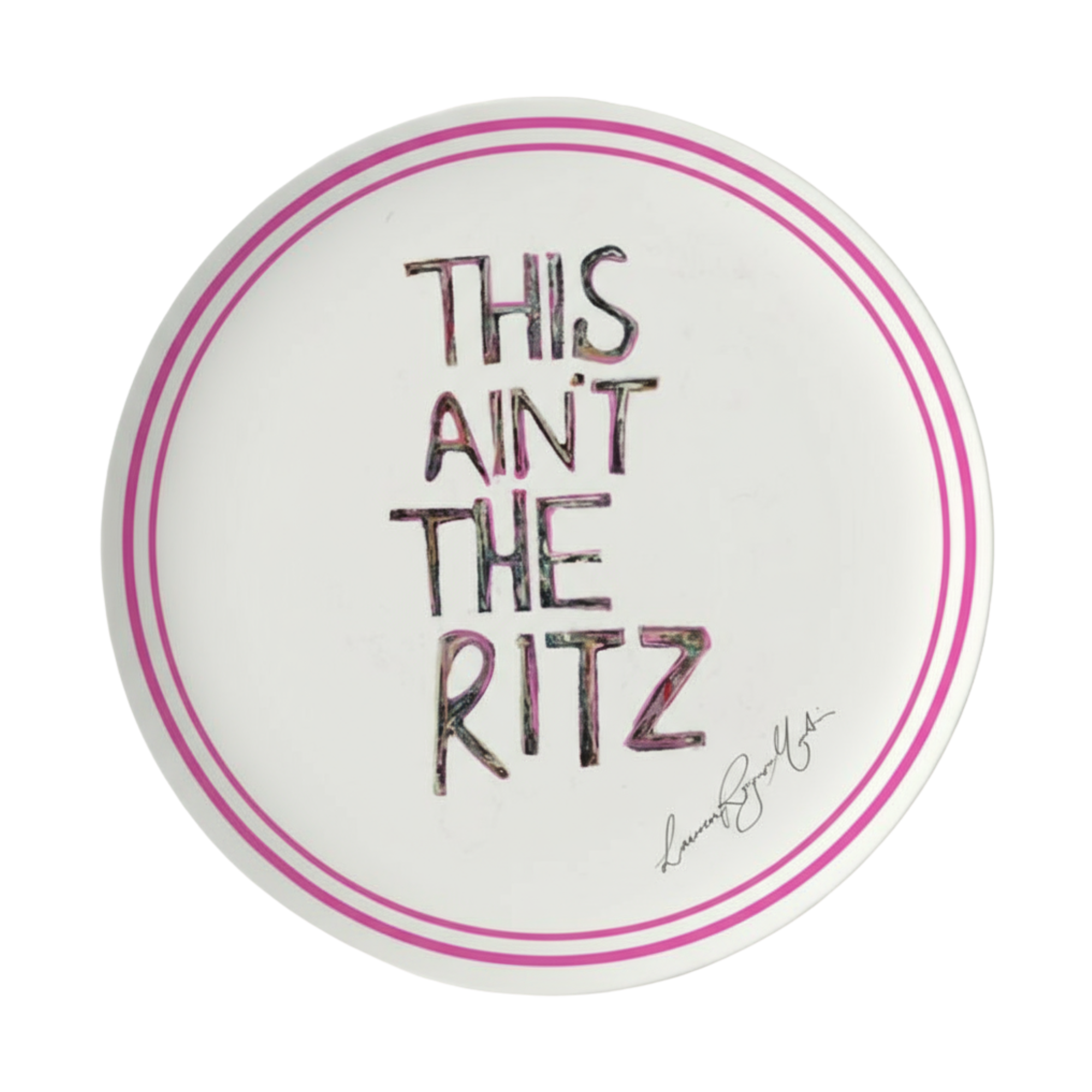 This Ain’t The Ritz Fine Bone China Plate — Pink Limited Edition Series