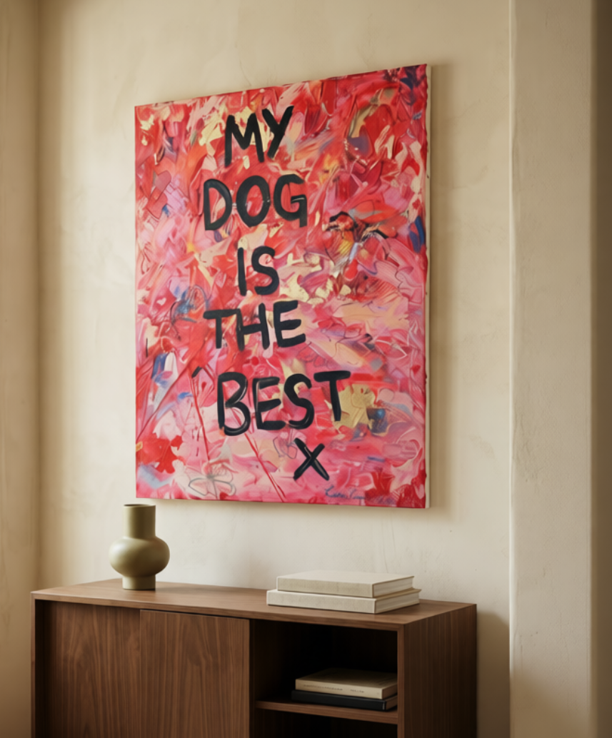 Room interior with a colorful abstract painting with my dog is the best text 