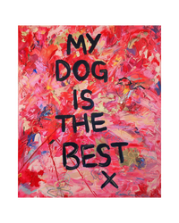 My Dog Is The Best painting on white background – LRM Studio original canvas