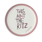 This Ain’t The Ritz Fine Bone China Plate — Red Edition